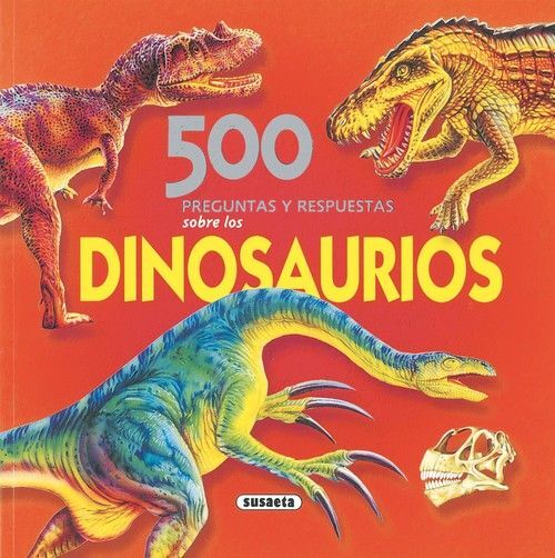 500 Preguntas y Respuestas Sobre los Dinosaurios. Libros de dinosaurios  para niños . La Superpapelería