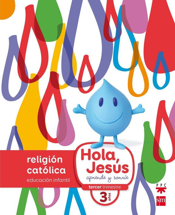 3 Años Hola Jesus Religion Catolica 16. MUÑOZ CASTELLANOS, HORTENSIA. Libro  en papel . 9788467587265 La Superpapelería