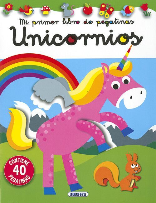 Mi Primer Libro de Pegatinas Unicornios. Libros de pegatinas . La  Superpapelería