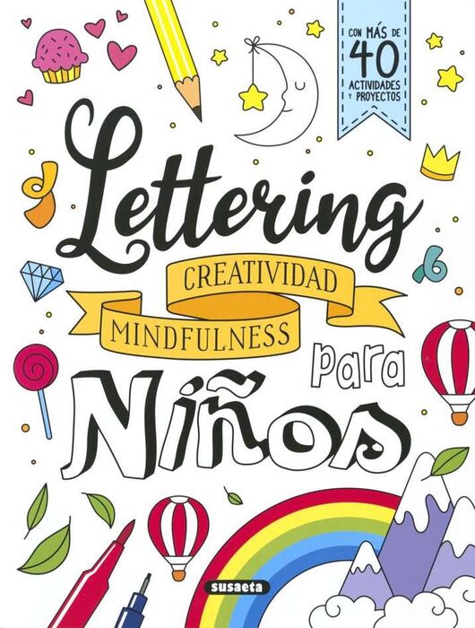 Lettering para Niños. Creatividad, Mindfulness. Varios lettering