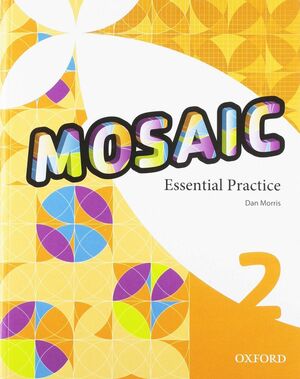 Mosaic 2. Workbook Essential Practice