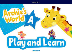 Archie's World a Play & Learn Pack