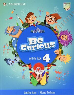 Be Curious. Activity Book With Home Booklet. Level 4