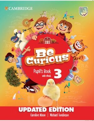 Be Curious Updated Level 3 Pupil's Book With Ebook Pupil`s Book With Ebook Updat