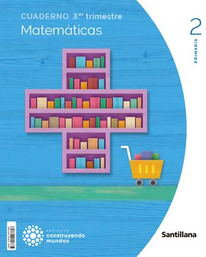 Cuaderno Matematicas 2º Primaria 3 Trim cm Cast Ed23