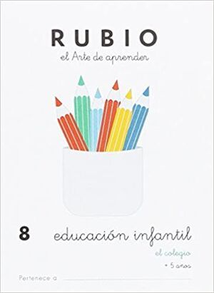 Cuaderno Rubio A5 e. i. Nº 8 el Colegio