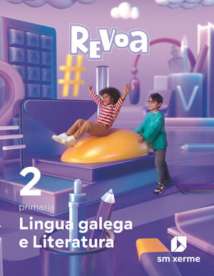 Lingua Galega e Literatura. 2º Primaria. Revoa