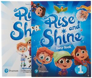 Rise And Shine 1 : Activity Book, Busy Book And Interactive Activity Book Anddigital Resources Acces