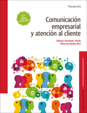 Comunicación Empresarial y Atención Al Cliente 2. ª Edición