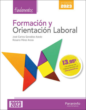 Formación y Orientación Laboral. Fundamentos 4. ª Edición 2023