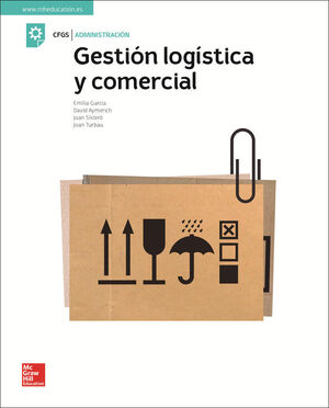 La - Gesti}N Logistica y Comercial Gs. Libro Alumno.
