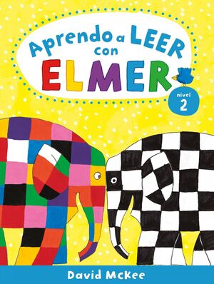 Aprendo a Leer con Elmer. Nivel 2 (Aprendo con Elmer)