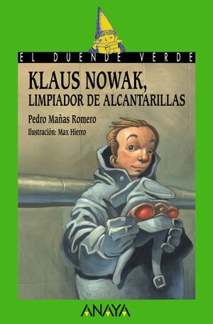 Klaus Nowak, Limpiador de Alcantarillas