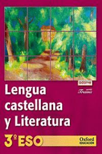Lengua Castellana y Literatura 3. º eso. Adarve Trama Trimestral