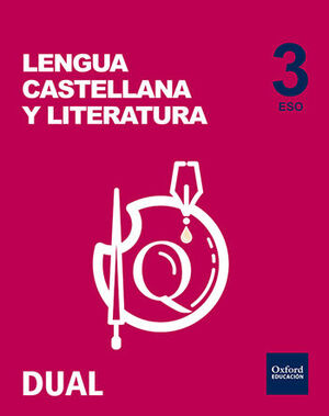 Inicia Lengua Castellana y Literatura 3. º eso. Libro del Alumno. Volumen Anual