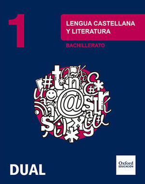 Lengua Castellana y Literatura 1. º Bachillerato Inicia Dual.