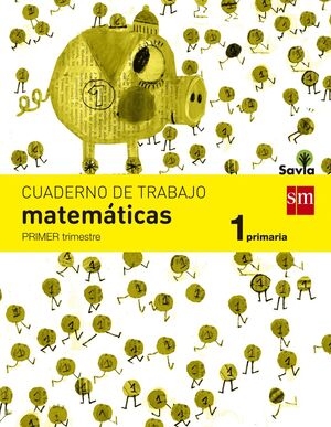 Cuaderrno Matematicas 1 (1º. prim) *savia*
