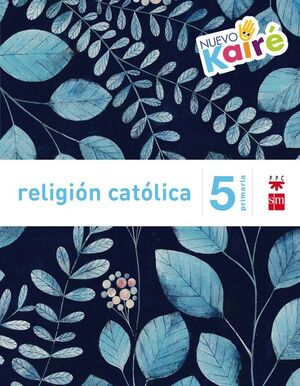 5º Ep Proyecto Nuevo Kairé. Religión Ca
