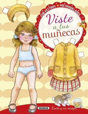 Viste a Tus Muñecas Lucía y Sus Amigos