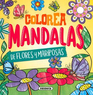 Colorea Mandalas de Flores y Mariposas