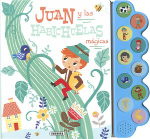 Colección Escucha el Cuento. Juan y las Habichuelas Mágicas