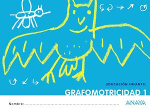 Grafomotricidad 1. (3 Años). (!que Idea!)
