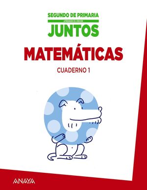 Aprender Es Crecer Juntos 2. º Cuaderno de Matemáticas 1.