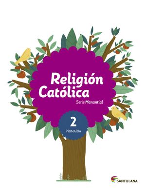 Religion Catolica Serie Manantial 2 Primaria