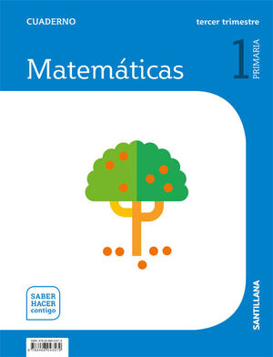 Cuaderno Matemáticas 3-1ºPrimaria. Saber Hacer Contigo