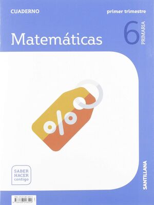 Matemáticas, Cuaderno, 6 Primaria, Primer Trimestre, Saber Hacer Contigo