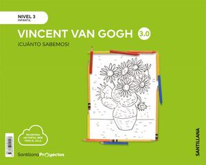 Vincent Van Gogh 3. 0, Nivel 3, ¡cuánto Sabemos!