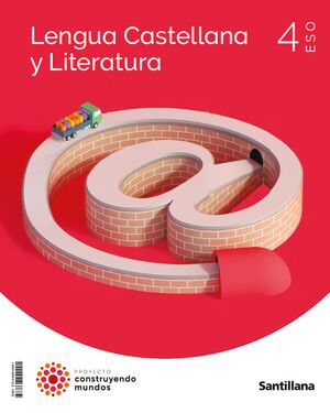 Lengua Castellana y Literatura 4ºEso (Construyendo Mundos)