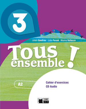 Tous Ensemble 3ºEso Cahier +Cd. Chat Noir