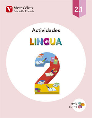 Lingua 2 (2. 1-2. 2-2. 3) Actividades (Aula Activa)