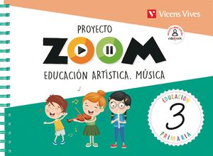 Educación Artística, Música, 3 Educación Primaria, Proyecto Zoom