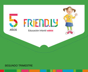 Friend. ly 5 Años Segundo Trimestre