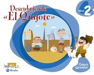 Descubriendo el Quijote, Quiero Aprender, Nivel 2, 4 Años Educación Infantil