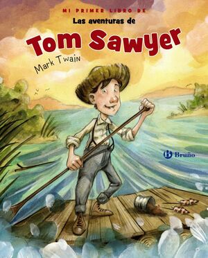 Aventuras Tom Sawyer (Mi Primer Libro)