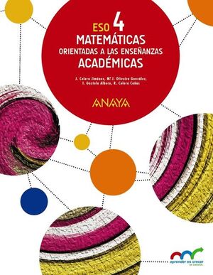 Matemáticas Orientadas a las Enseñanzas Académicas, 4 Eso, Libro del Alumno