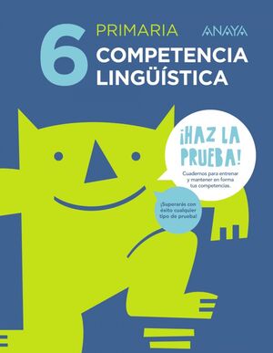Competencia Lingüística, 6º Educación Primaria, Cuaderno del Alumno
