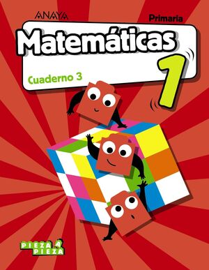 Cuaderno Matemáticas 3-1ºPrimaria. Pauta. Pieza a Pieza