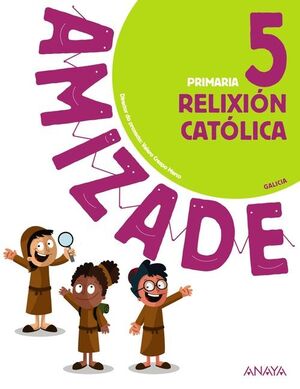 Relixión Católica 5ºPrimara. Amizade. Galicia