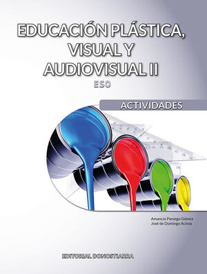 Educacion Plastica Viasual y Audiovisual Ii Actividades