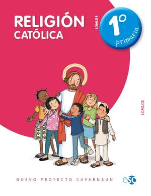 (23). religion Catolica 1ºPrim. (Cafarnaun) Lomloe