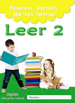 Nuevo Jardín de las Letras, Leer 2, Educación Infantil, 5 Años : Cuaderno del Alumno : Andalucía, Ar