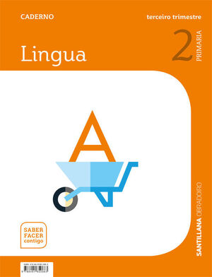 Caderno Lingua Galega 3-2ºPrimaria. Saber Facer Contigo