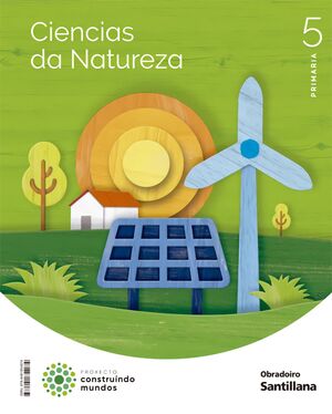 Ciencias Naturais 5º Primaria. Construindo Mundos. Galicia 2022