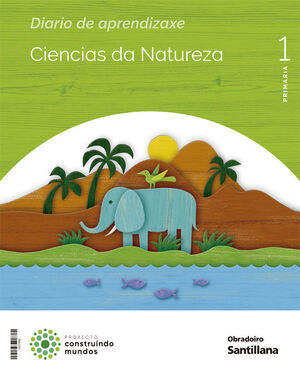 Ciencias Naturais 1º Primaria. Construindo Mundos. Galicia 2022