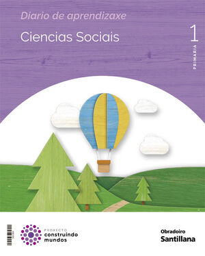 Ciencias Sociais 1º Primaria. Construindo Mundos. Galicia 2022