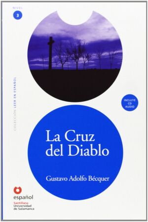 La Cruz del Diablo, Leer en Español, Nivel 3